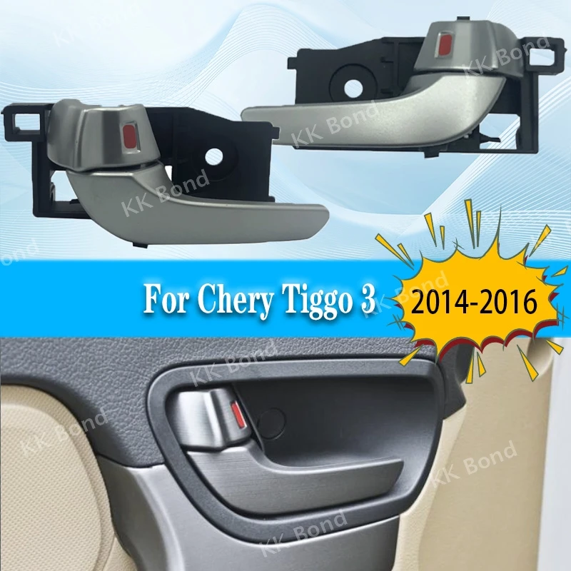 T11-6105130PF Door Interior Handle For Chery Tiggo 3 2014 -2016 Left Right Front Rear  Door Plated Inner Grip Handle Plating