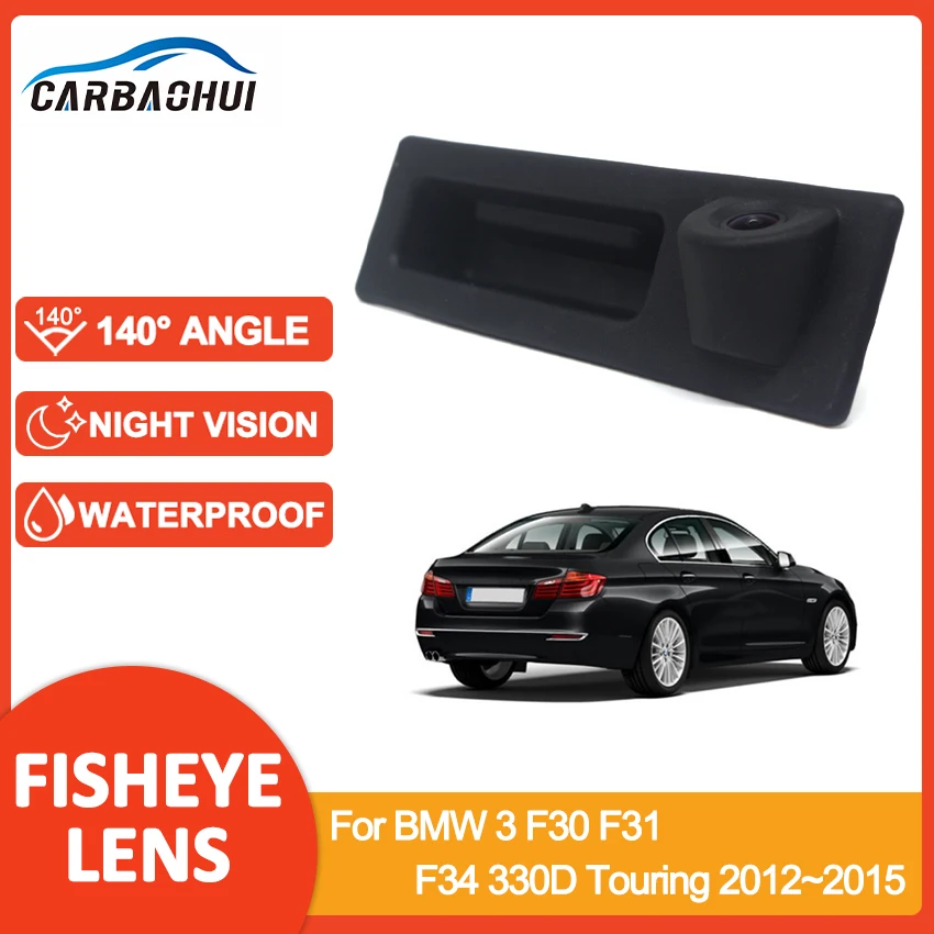 Trunk Handle 1080P Fisheye Car Rear View Camera Parking Reverse For BMW 5 series F10 F11 3 series F30 F31 F32 X3 F25