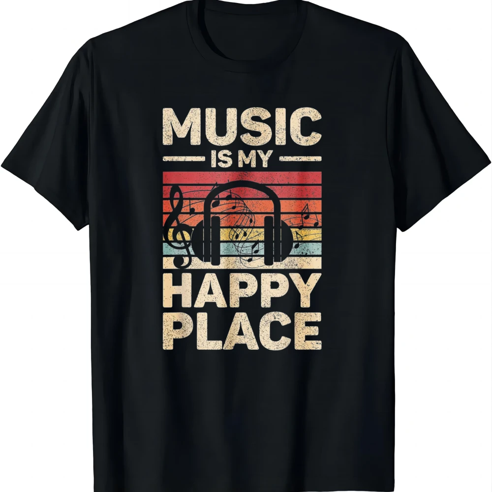 Music Is My Happy Place Musician Outfit EDM Music Lovers DJ T-Shirt Unisex Summer Streetwear Tops Camiseta Streetwear
