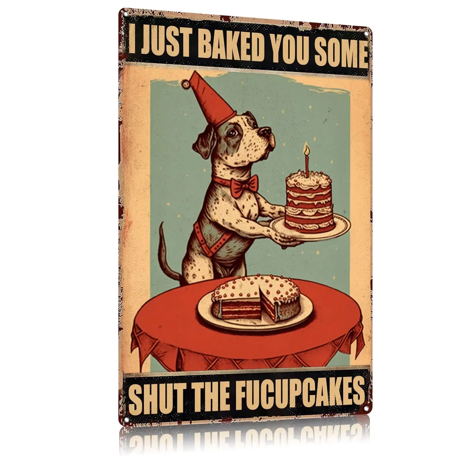 ヴィンテージウォールメタルポスター、犬のブリキの看板、それは、多機能のケーキ、農家、国農場、キッチン、家庭を描いただけを作りました