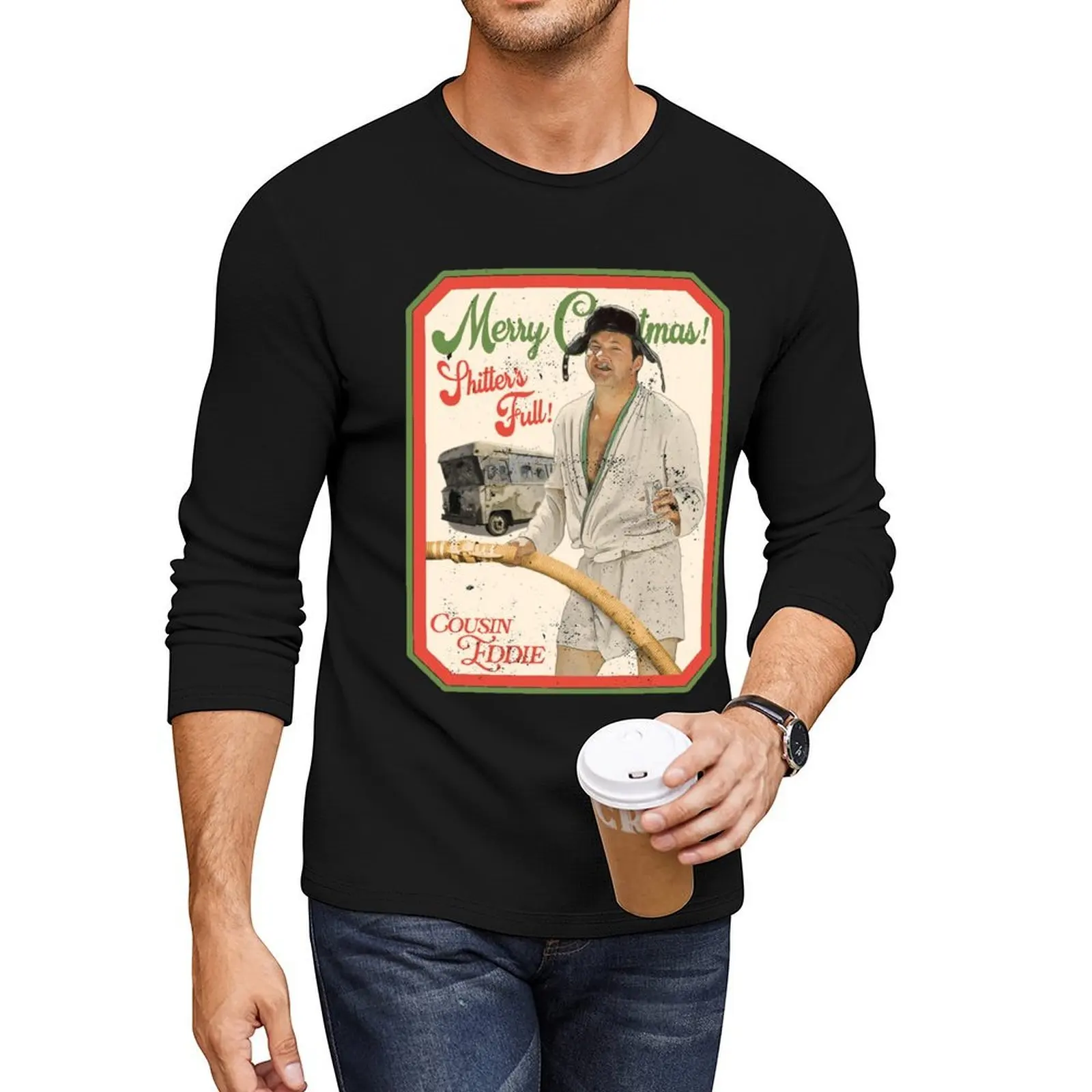 

Cousin Eddie Long T-Shirt t shirt man oversized t shirts graphic t shirt plain t-shirt sweat shirts, men