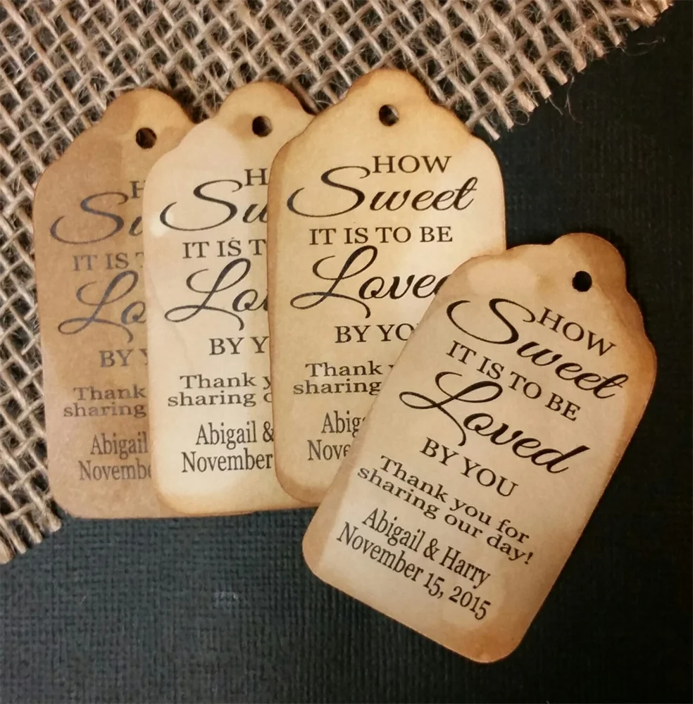 50pcs Custom How Sweet it is to be Loved by You Thank you for Sharing our Day MEDIUM Personalized Wedding Favor Tags