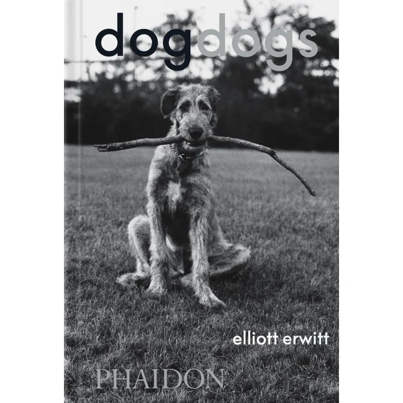 

DogDogs Elliott Erwitt Elliott Erwitt Phaidon Press 9781838669256 Book