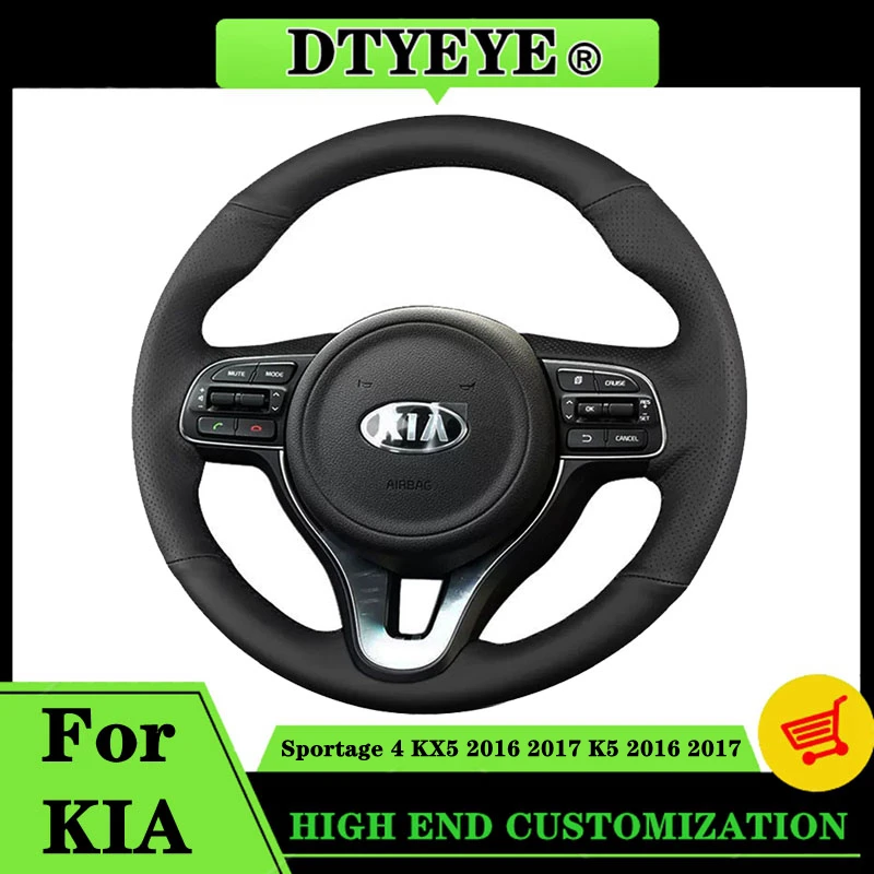 

Customized Car Steering Wheel Cover For Kia Sportage 4 KX5 K5 2016 2017 Genuine Leather DIY Original Steering Wheel Braid