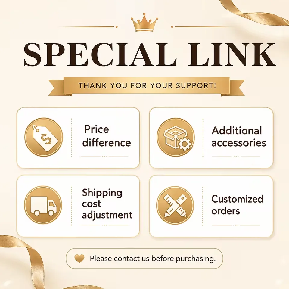 A Special Link for Extra Fee just for Price difference / Additional accessories / Shipping cost adjustment / Customized orders
