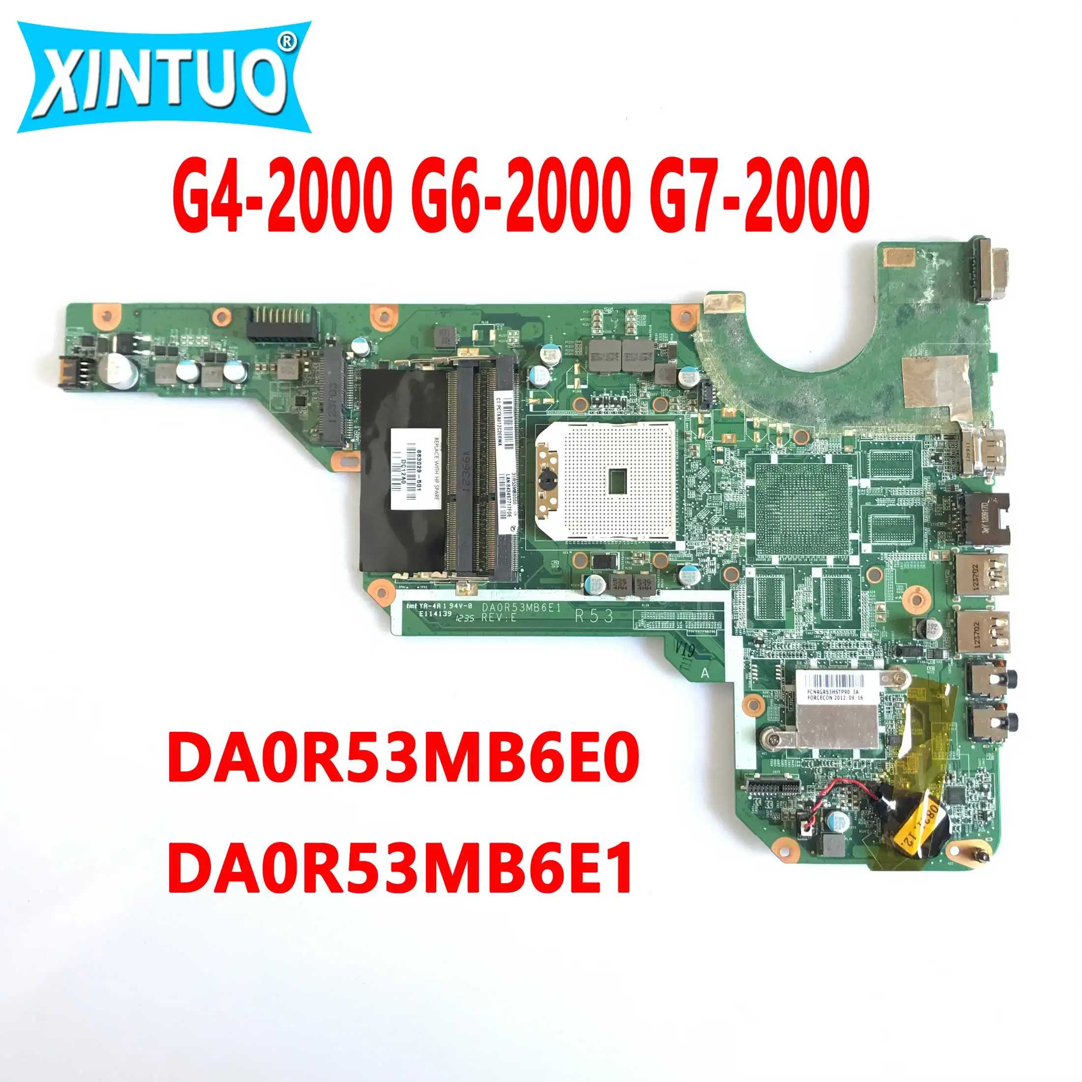 DA0R53MB6E0 DA0R53MB6E1 Motherboard for HP Pavilion G4-2000 G6-2000 G7 Laptop Motherboard 683029-501 683029-001 AMD DDR3 Tested