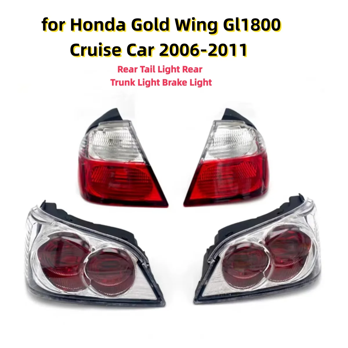 

For Rear Tail Light & Brake Light for Honda Gold Wing GL1800 Cruise Car (2006-2011)