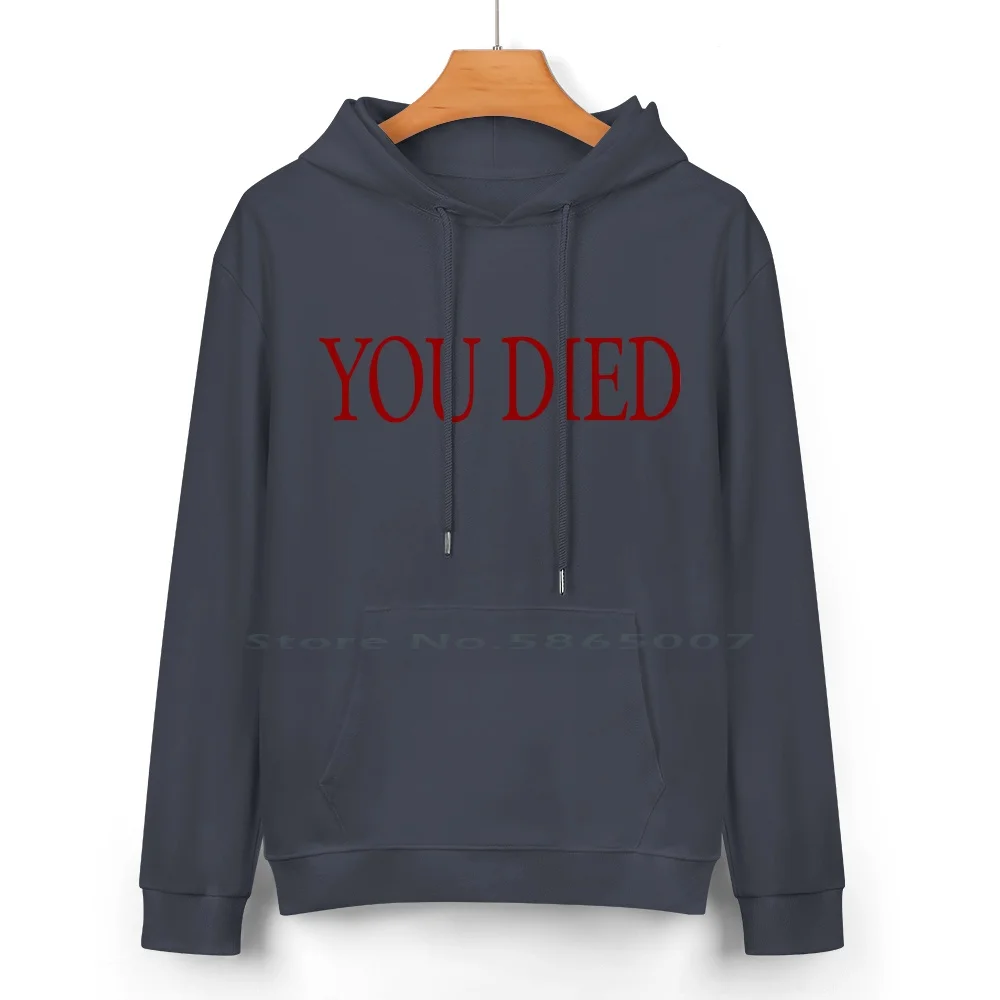 You Died! Pure Cotton Hoodie Sweater 24 Colors Dark Souls You Died From Software Gamer Gaming Games 100% Cotton Hooded