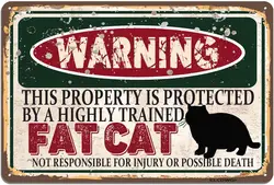 Dazouxu-Cat Metal Sign, Funny Wall Sign, Warning This Property Protected by Fat Cat Vintage Wall Decor 12x8 Inch