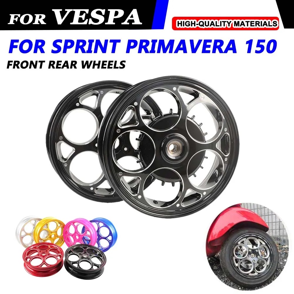 Motorcycle Front Rear Tire Wheel Hubs Rims Kit For Vespa Sprint Primavera 150 Sprint150 Primavera150 Wheels Frame Modified Parts