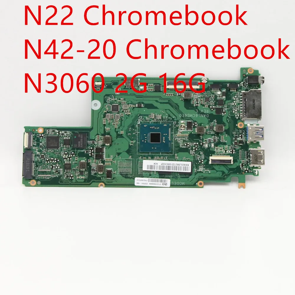 

Motherboard For Lenovo N22 Chromebook/N42-20 Chromebook Laptop Mainboard N3060 UMA 2G 16G 5B20L25527 5B20N08016