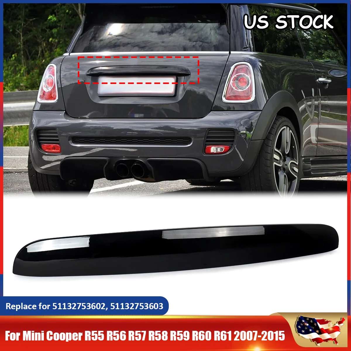 

For BMW Mini Cooper R55 R56 R57 2007 2008 2009-2015 Rear Hatch Trunk Hatch Handle Tailgate Trim Lid 51132753603 51132753602