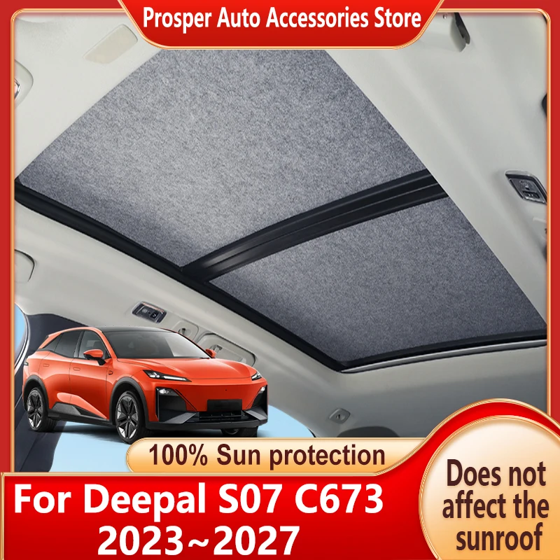 Panoramic Sunroof Insulation Roof Visor For Deepal S07 C673 2023~2027 2026 Protection Electrostatic Adsorption Sunshade Anti-UV
