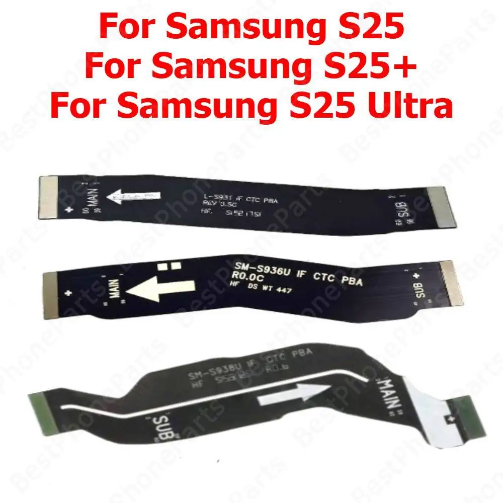 

Гибкий кабель материнской платы для Samsung Galaxy S25 Ultra S25 + Plus, материнская плата, гибкий кабель, запасные части для мобильного телефона