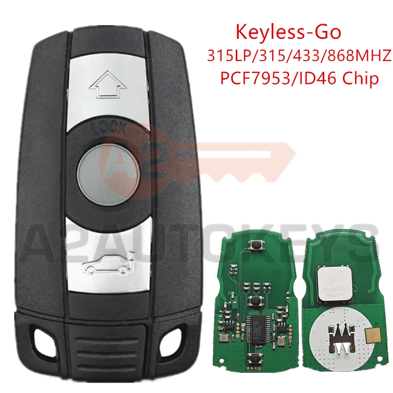 A2AUTOKEYS 3 Buttons 315LP/315/433/868 MHZ PCF7953 ID46 Keyless-Go Car Remote Smart Key  For BMW 3 5 Series X5 E65 E83 X6 CAS3