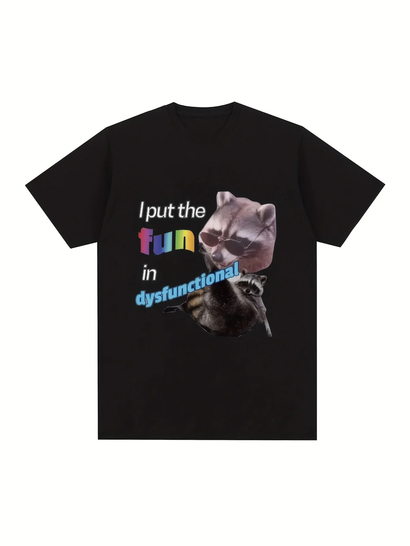 

I Put The Fun Id Dysfunctional T Shirt Funny Raccoon Meme T-shirt Men Fashion Vintage Short Sleeve Oversized T-shirts
