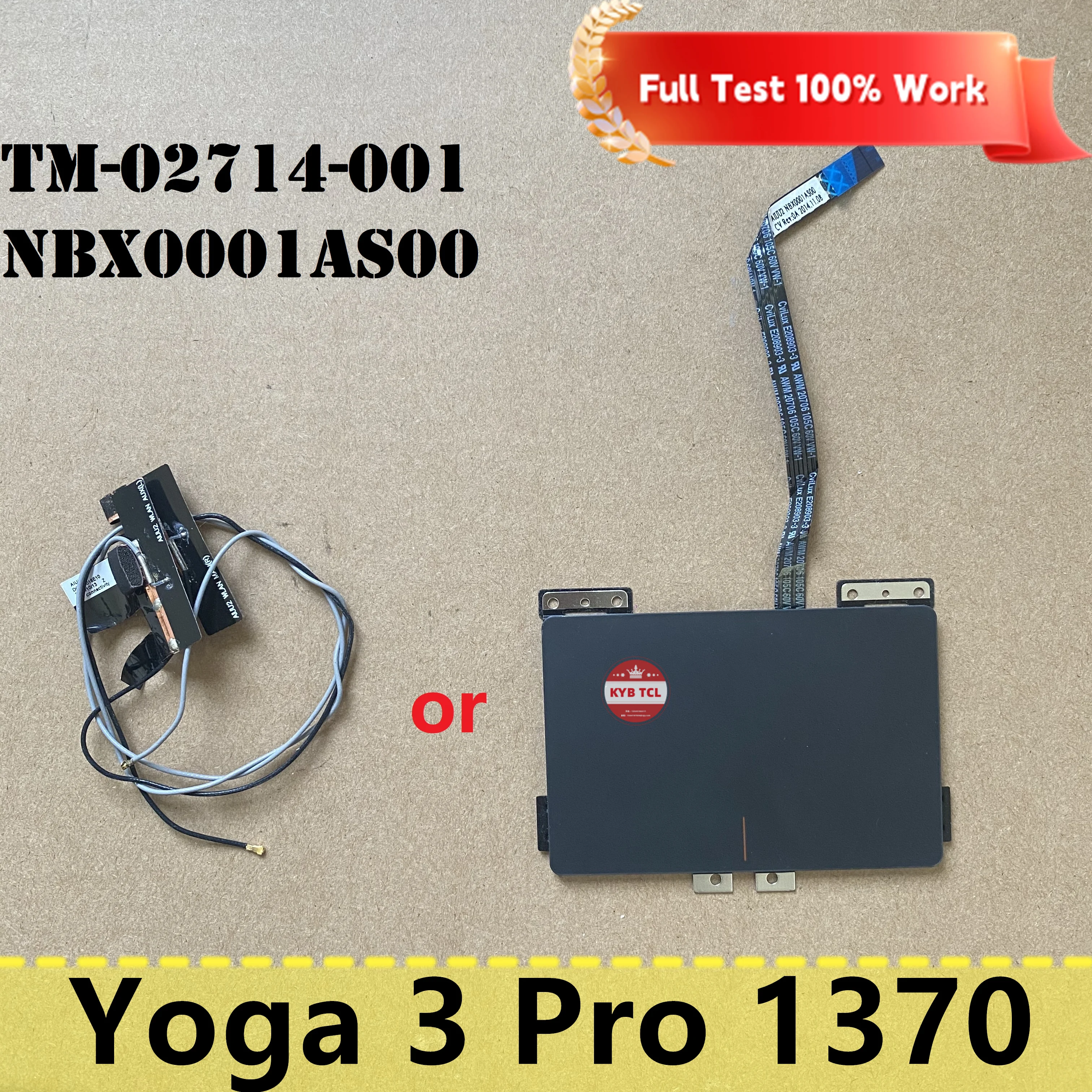 For Lenovo Yoga 3 Pro 1370 80HE Laptop Touchpad Trackpad Mouse W Cable Or Wireless WiFi Antenna Cable TM-02714-001 NBX0001AS00