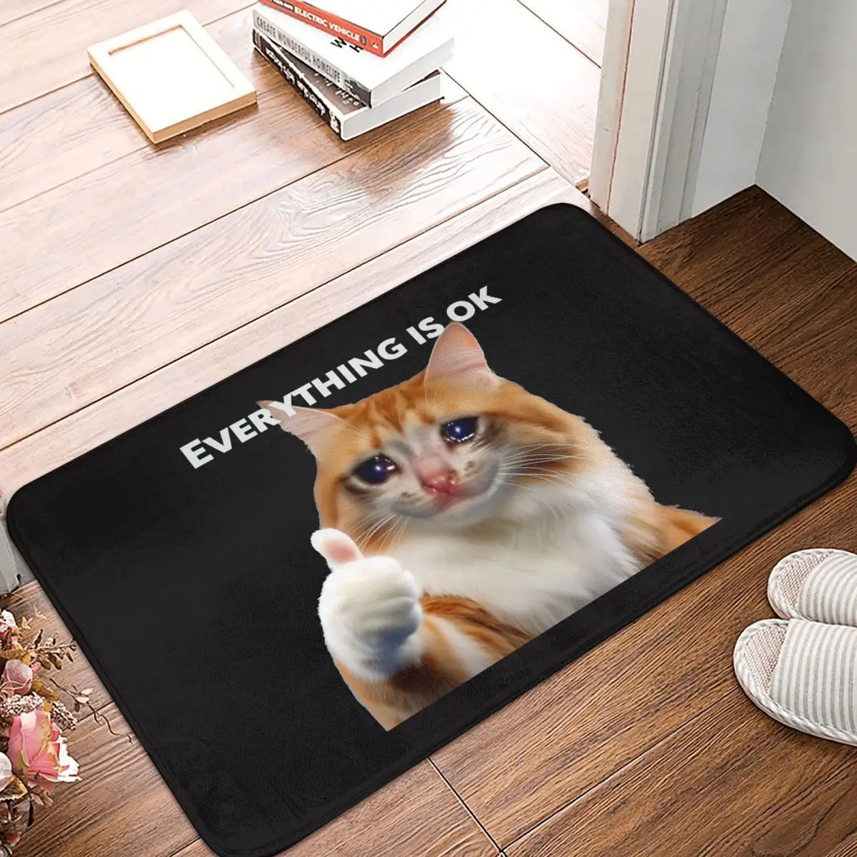 

Everything's Ok Crying Cat Memes Non-slip Doormat Floor Mat Carpet Rug for Kitchen Entrance Bathroom Living room Footpad Mats