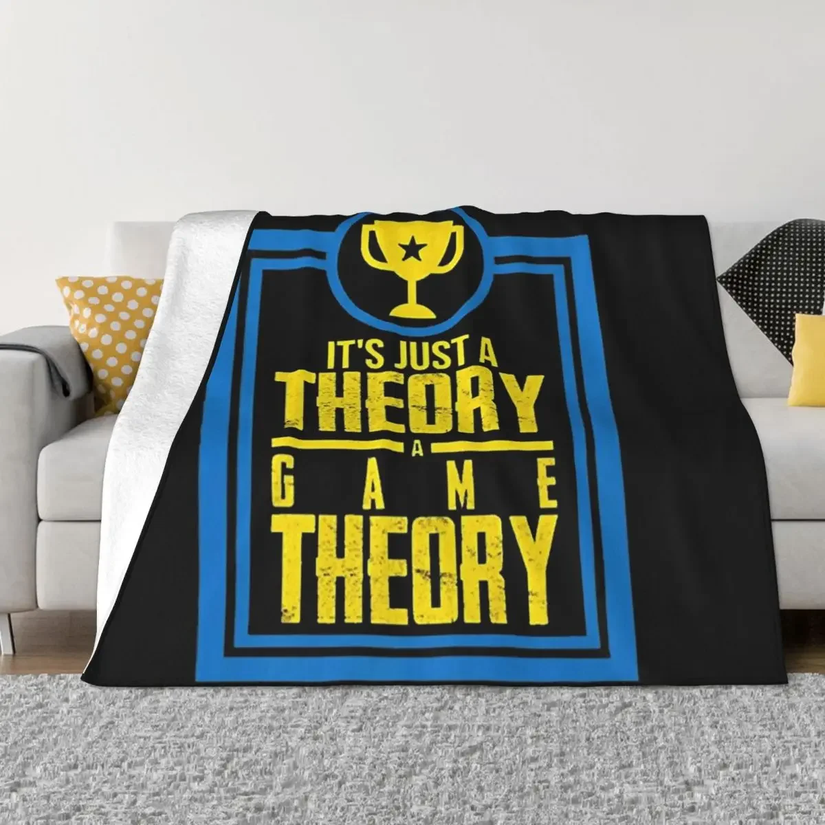 It's Just A Theory A Game Theory Official Slogan Gifts for Lovers and Fans Classic Throw Blanket Thins Retros Blankets