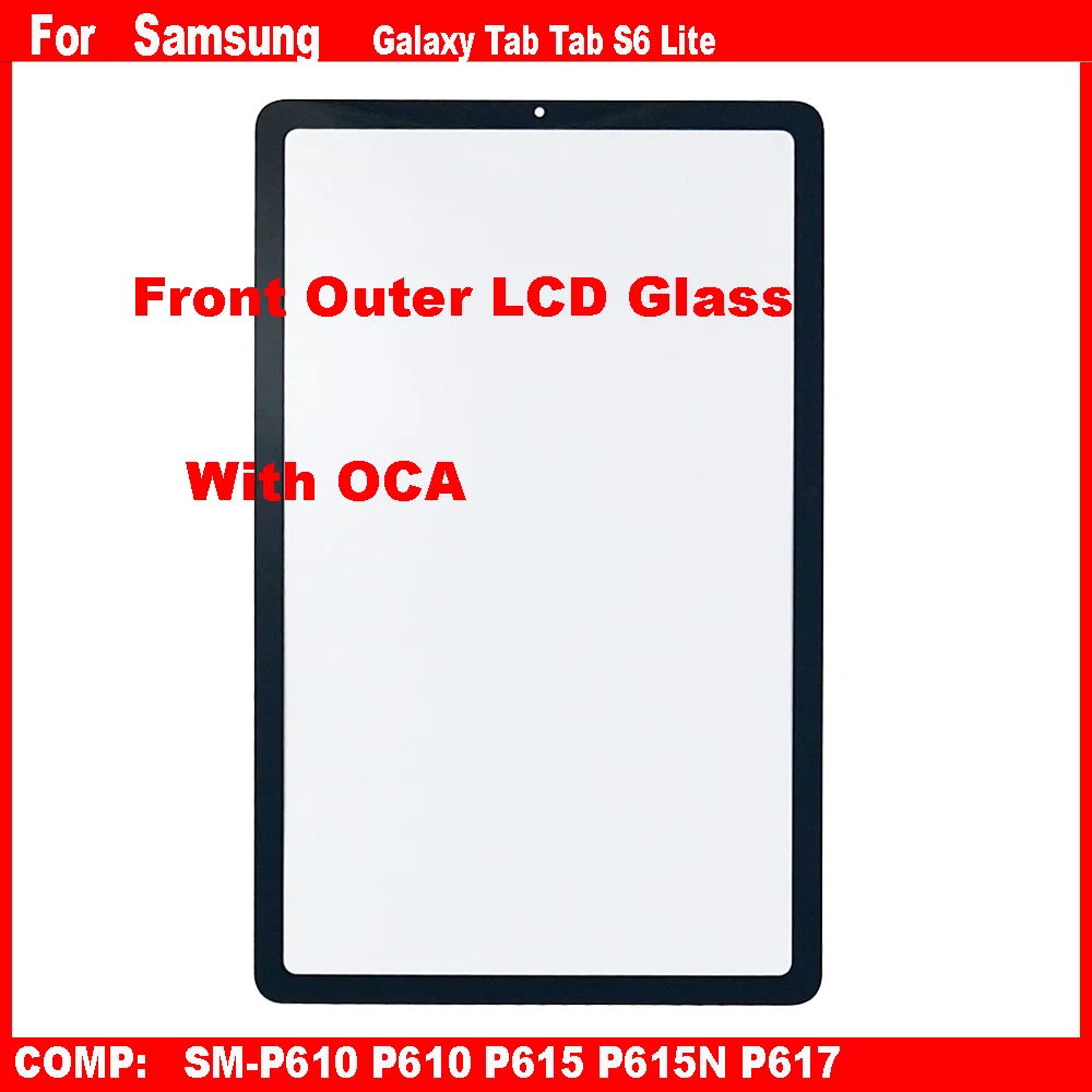 AAA For Samsung Galaxy Tab S6 Lite SM-P610 P610 P615 P615N P617 Touch Screen Panel Tablet Front Outer LCD Glass Lens With OCA