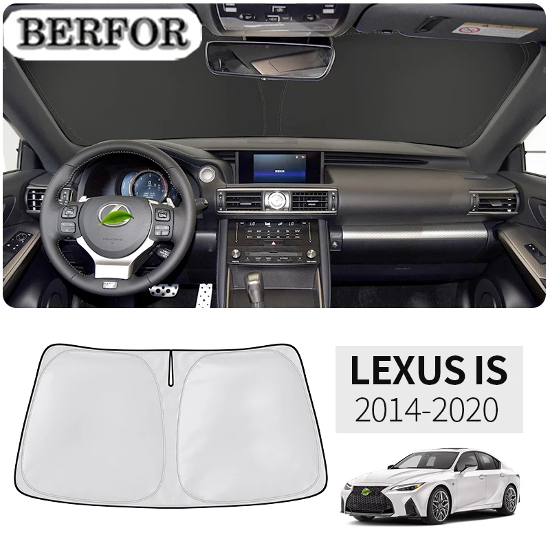 For LEXUS IS250 IS300 IS350 2016-2020 Car Nano-Insulat Windshield Sunshade Front Window Sun Shade Visor Interior Accessories