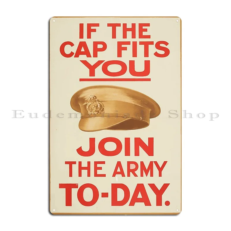 The Cap Fits Ww1 Recruitment Poster Metal Sign Print Club Club Home Wall Cave Tin Sign Poster