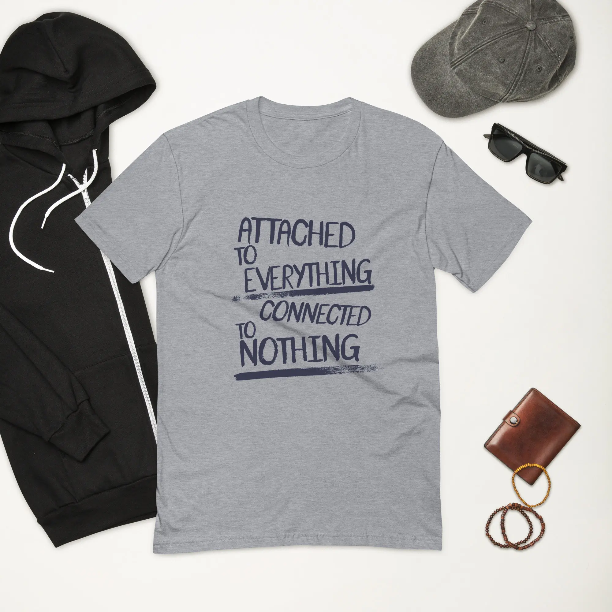 Attached to Everything T Shirt