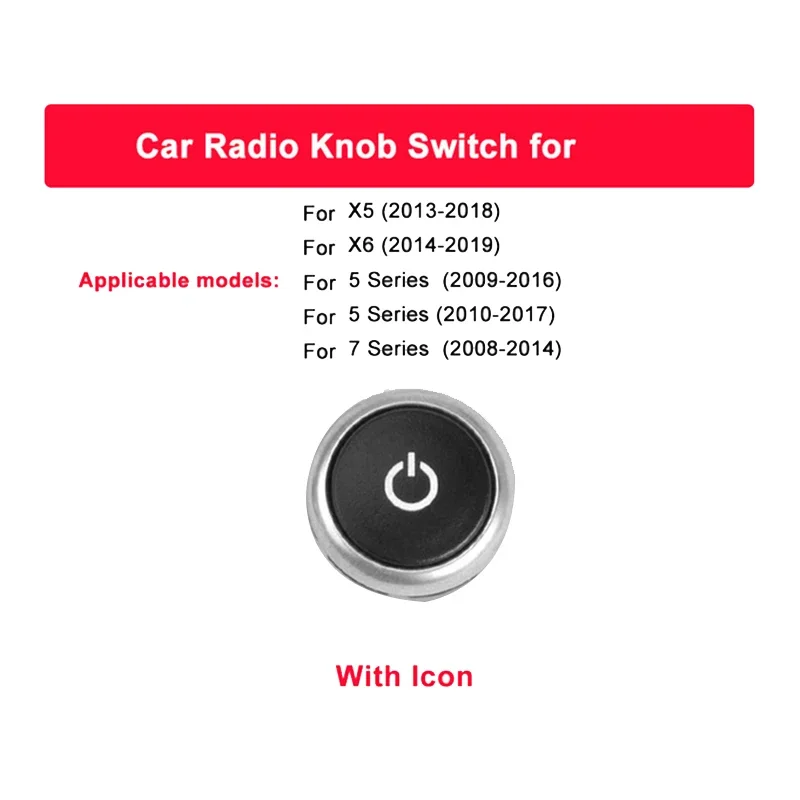 New-Car Radio Switch Knob CD Machine Switch Button For BMW 5 7 Series X5 X6 F02 F07 F10 F15 F16 64119350272 With Icon