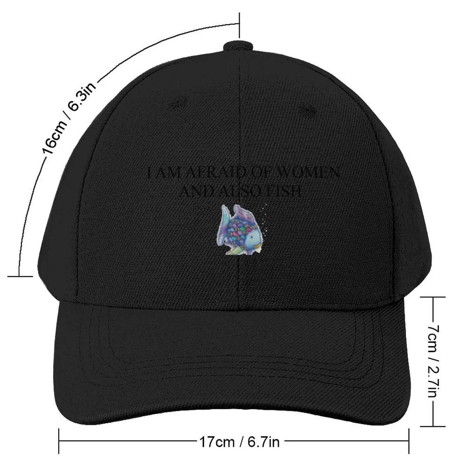 I AM AFRAID OF WOMEN AND ALSO FISH Baseball Cap hiking hat Anime Hat Caps For Women Men's