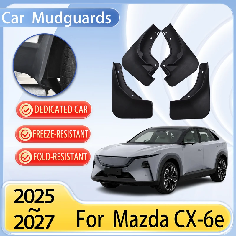 

Car Fenders For Mazda CX 6e EZ 60 J90K 2025 2026 2027 Mudflaps Tool Splash Flare Cover Guard Mudguard Parts Auto Mud Accessories