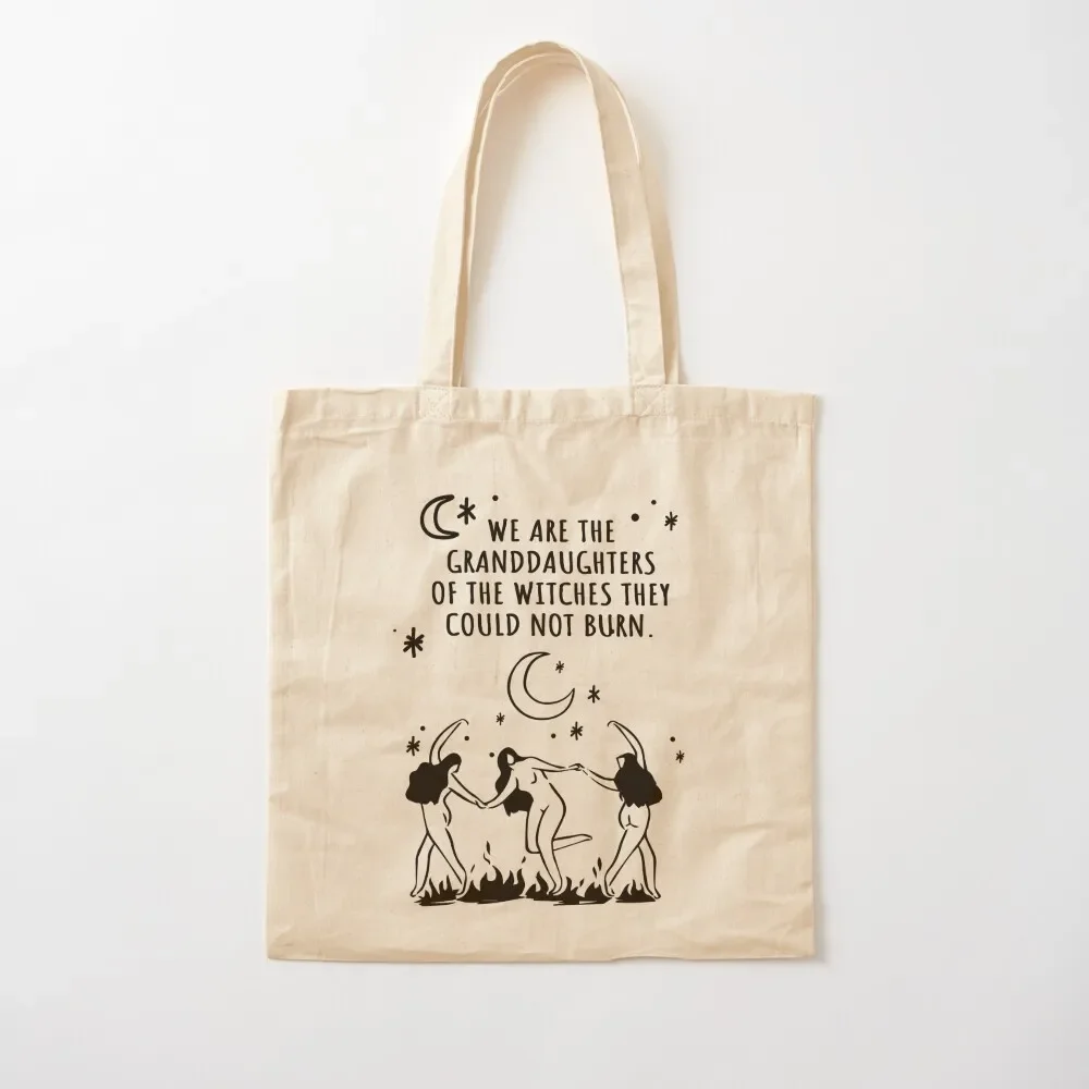 We Are The Granddaughters Of The Witches They Could Not Burn Tote Bag Big bag Women's bag