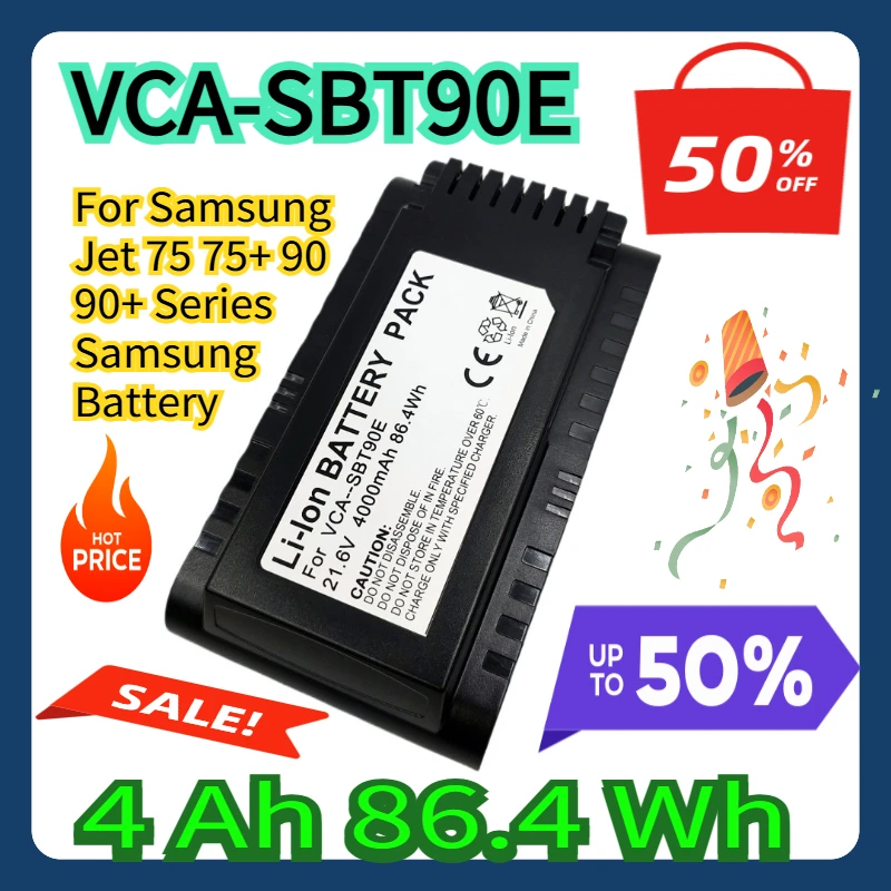 

For Samsung Jet 75 75+ 90 90+ Series Samsung VCA-SBT90E 4 Ah 86.4 Wh Battery