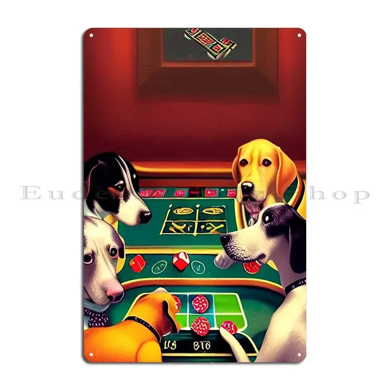 Dogs Gambling Metal Plaque Poster Wall Decor Personalized Garage Wall Decor Poster Tin Sign Poster