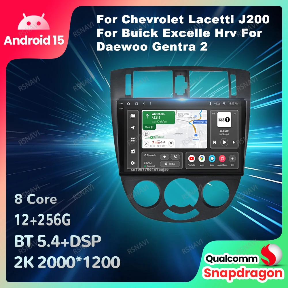 

Автомобильный радиоприемник Android 15 для Chevrolet Lacetti J200 для Buick Excelle Hrv для Daewoo Gentra 2 BT, головное устройство GPS DVD, мультимедиа, DSP