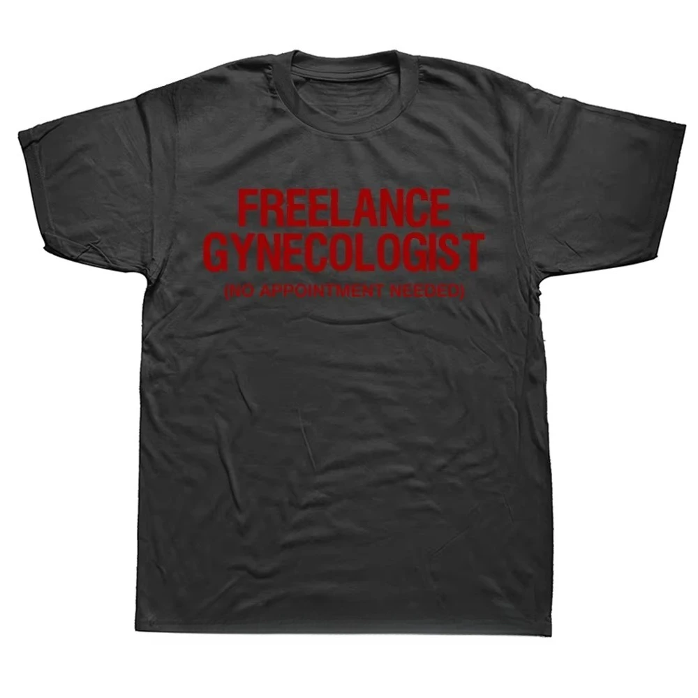 Men's T-shirt Pure cotton I am not a gynecologist but I will take a look at the funny doctor T-shirt O-neck short sleeve unisex