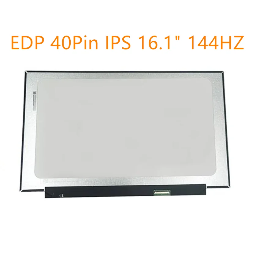 NV161FHM-NX1 NV161FHM-NH0 Fit N161HCA-GA1 NV161FHM-NH1 144HZ EDP 40Pin IPS 16.1