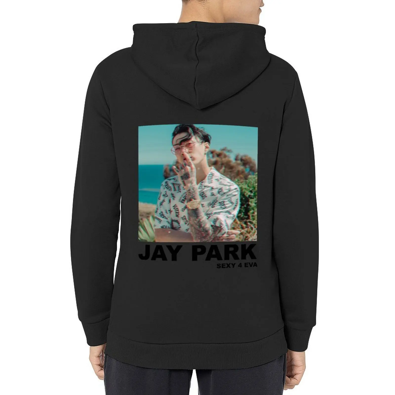

Jay Park- Sexy 4 Eva Hoodie korean style clothes aesthetic clothing blouse anime clothing japanese hoodie