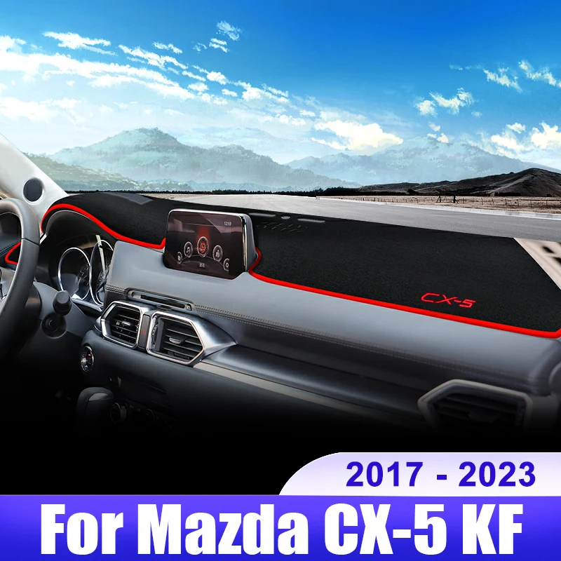 For Mazda CX-5 CX5 KF 2017 2018 2019 2020 2021 2022 2023 Car Dashboard Cover Dash Mat Sun Shade Anti-UV Non-slip Pad Accessories