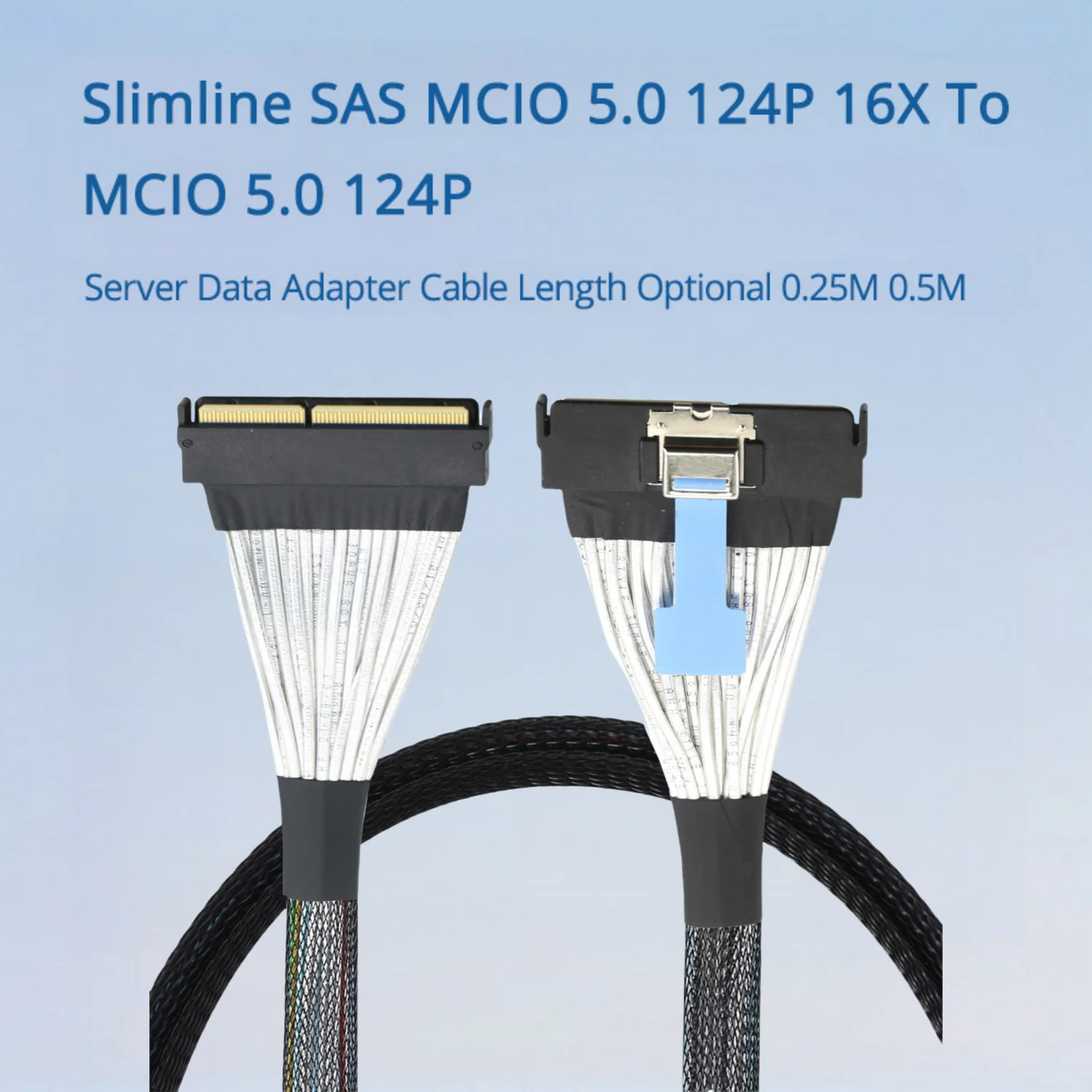 

Slimline SAS MCIO 5.0 124P 16X To MCIO 5.0 124P Server Data Adapter Cable Length Optional 0.25M 0.5M