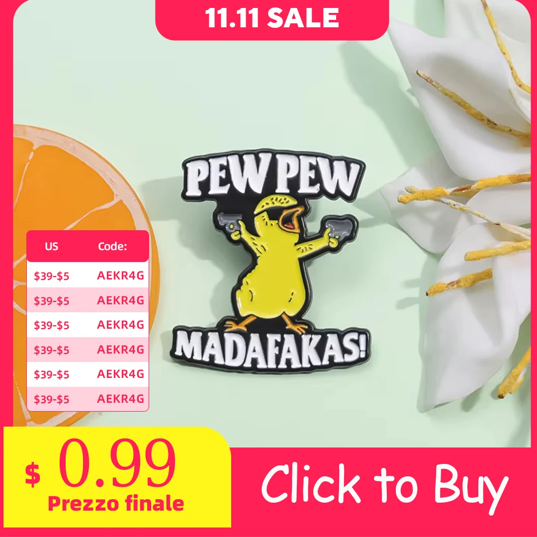 Pew Pew Madafakas Cartoon Chick Brooches Clothes Backpack Enamel Pins Decorative Collar Lapel Badge Accessories Gift for Friends