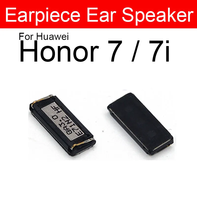 Earpiece Speaker For Huawei Honor 5C 6C Pro 6 6A 6X 7 7A 7C 7S 7X 7I Play Plus Loud Speaker Receiver Replacement Repair Parts