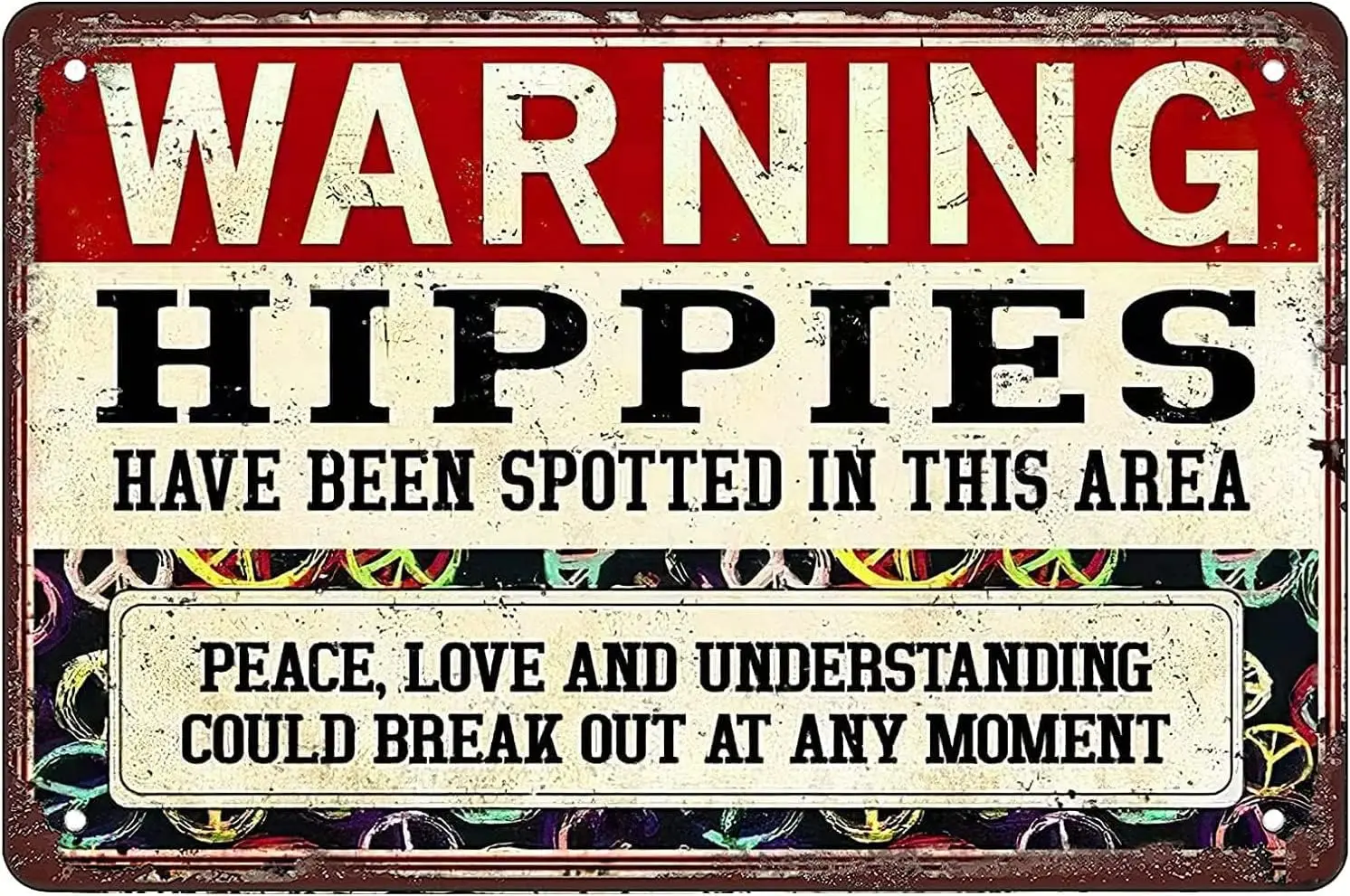 Warning Hippies Have Been Spotted in This Area Retro Map Tin Sign for Home Bars Restaurants Cafes Worn Stained Vintage Parchment