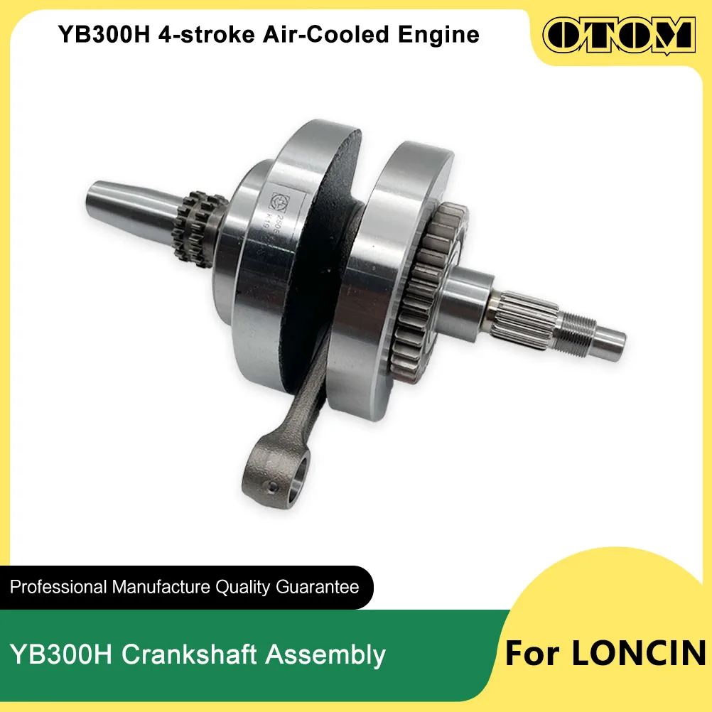 

OTOM YB300H мотоциклетный коленчатый вал в сборе, шатунный вал для LONCIN KEWS K23 HENGJIAN S7, аксессуары для двигателя, детали