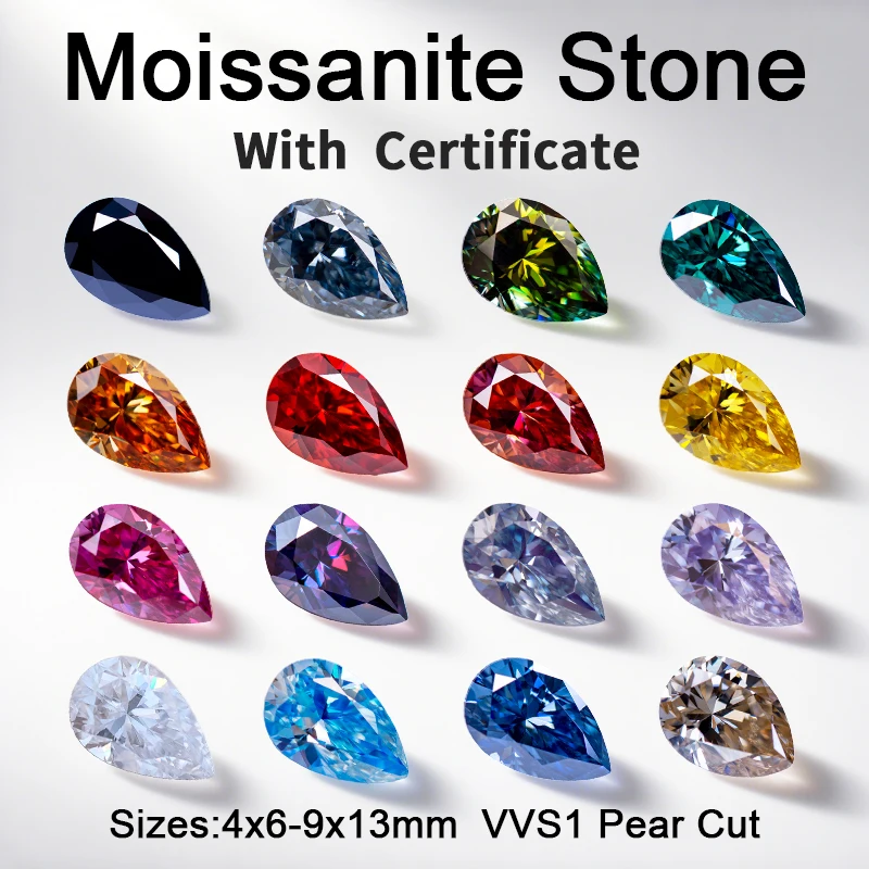 Top Quality Moissanite Stone Gemstone Beads Pear Shape VVS1 Multiple Colors for DIY Jewelry Making Earrings with Certificate