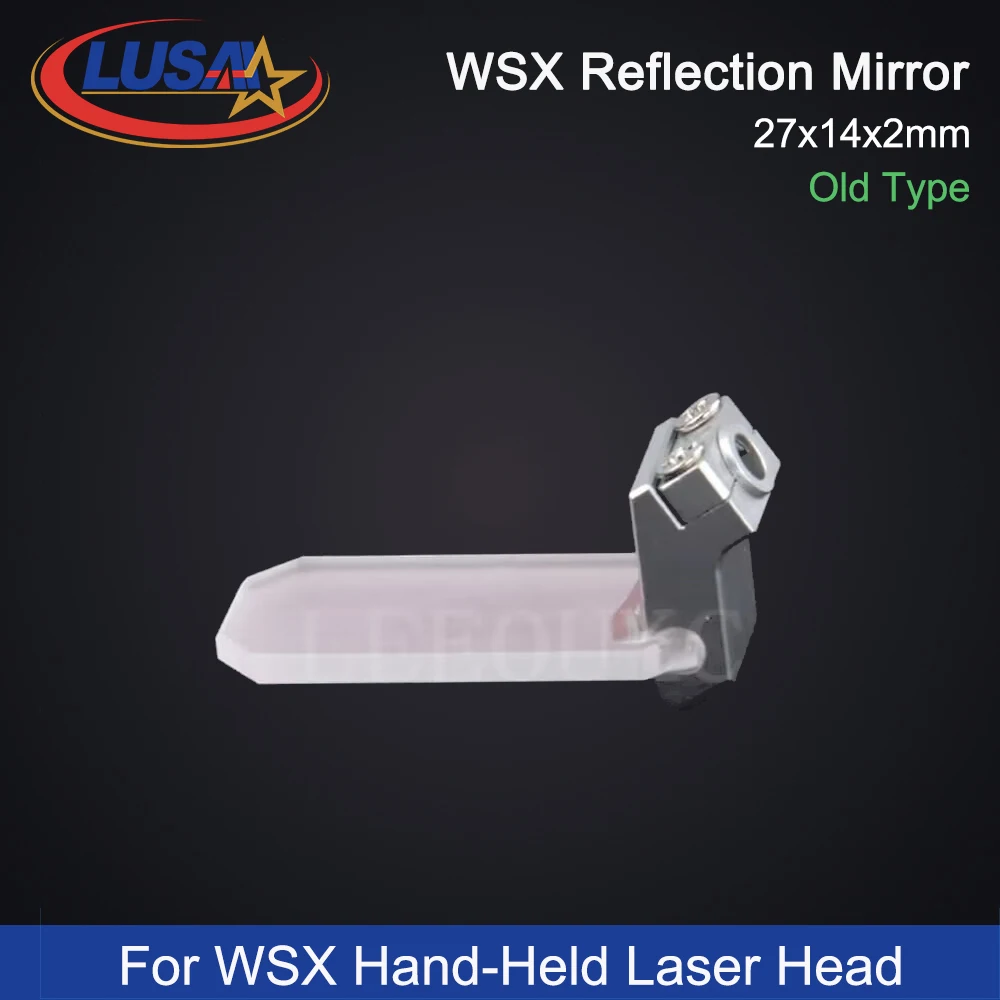 LUSAI WSX Original Laser Reflective Lens/Reflection Mirrors with Holder 27*14*2mm For WSX ND18A Laser Welding Head Wholesale