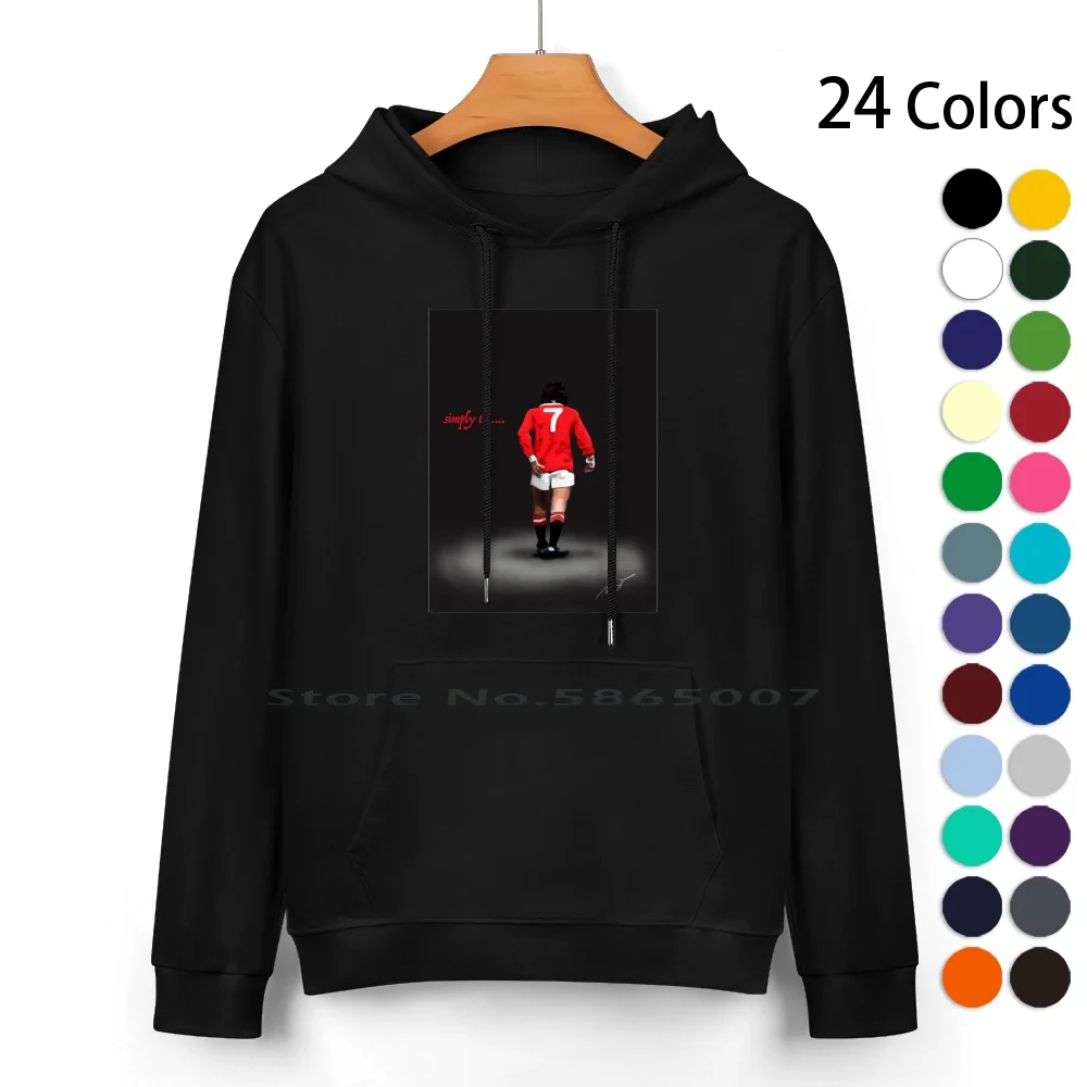 Simply The...... Best. George Best. Legend Pure Cotton Hoodie Sweater 24 Colors Legend Sport Football Soccer George Simply