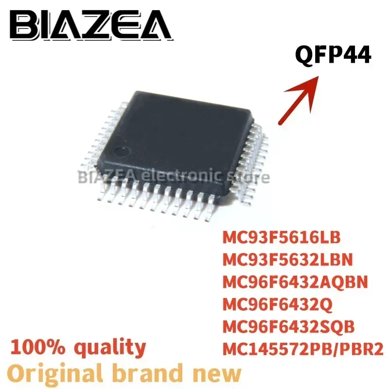 1piece MC93F5616LB MC93F5632LBN MC96F6432AQBN MC96F6432Q MC96F6432SQB MC145572PB/PBR2 QFP44 Chipset