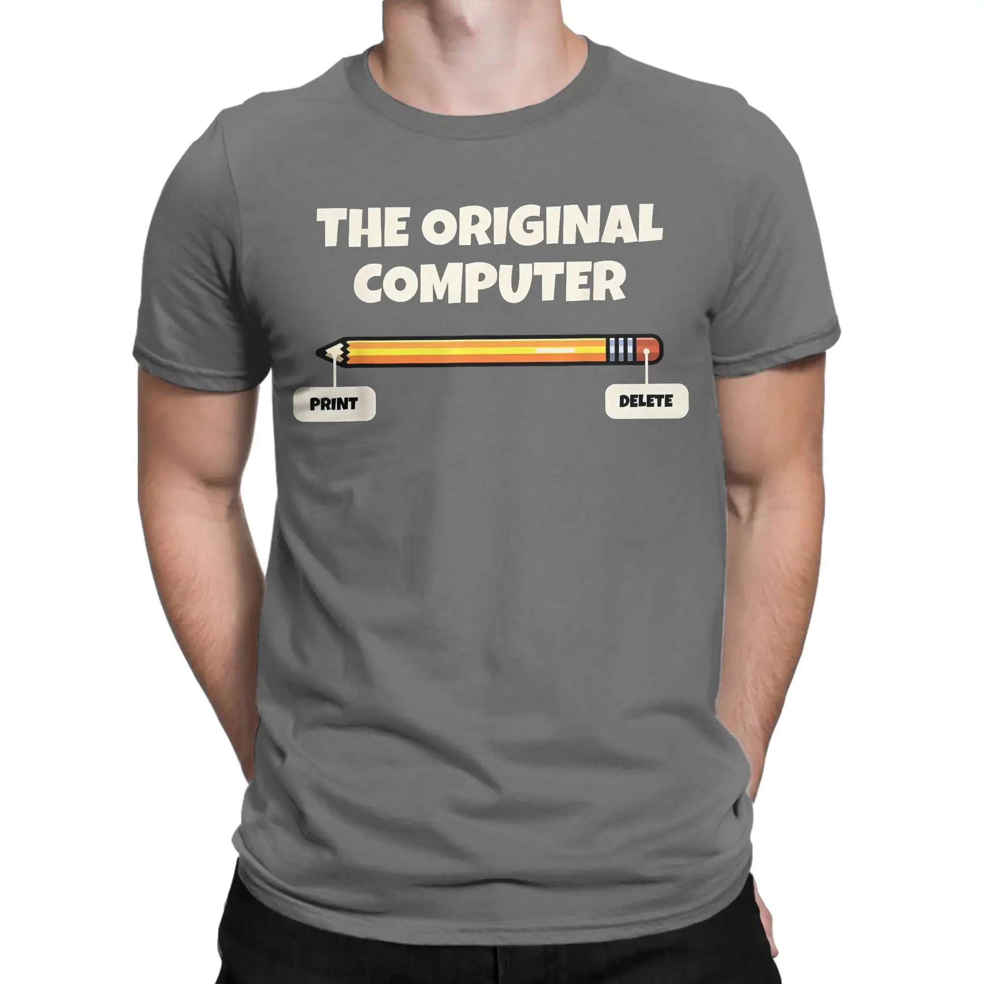 The Original Computer Funny Sarcastic T Shirt Men Pure Cotton T-Shirts Round Collar  Programmer Pencil Gift Tee Short Sleeve Top