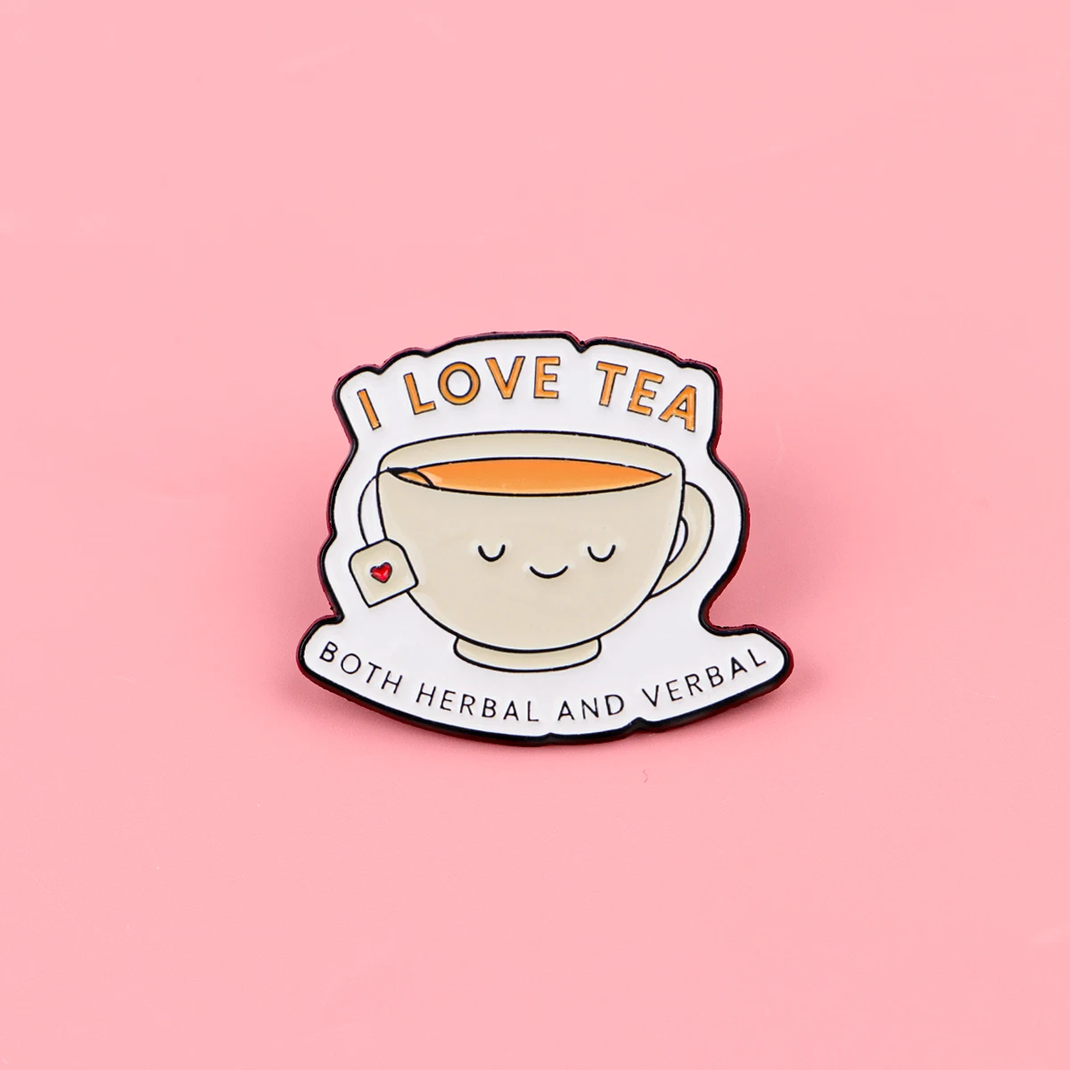 Ich liebe Tee, sowohl Kräutertee als auch Verbaltee. Emaille-Anstecknadel mit Teetassen-Zitat, Brosche, Reversnadel, Abzeichen für Rucksack, Kleidung, Accessoires, Schmuck, Geschenke
