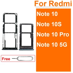 Sim Card Tray For Xiaomi Redmi Note 10 Note 10S Note 10 Pro 4G 5G SIM Card Adapter Dual Sim Card Holder Spare Parts